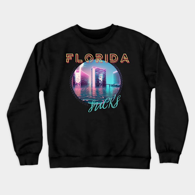 Florida Sucks Vaporwave Crewneck Sweatshirt by AutomaticSoul